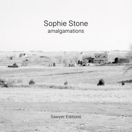Sophie Stone: Amalgamations